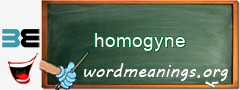 WordMeaning blackboard for homogyne